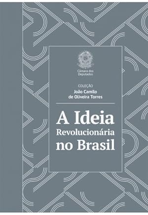 Seller image for A Ideia Revolucionria no Brasil for sale by Livraria Ing