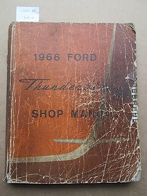 Bild des Verkufers fr FORD: Ford 1966 Thunderbird Shop Manual zum Verkauf von K Books Ltd ABA ILAB