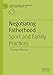 Seller image for Negotiating Fatherhood: Sport and Family Practices (Palgrave Macmillan Studies in Family and Intimate Life) by Fletcher, Thomas [Paperback ] for sale by booksXpress