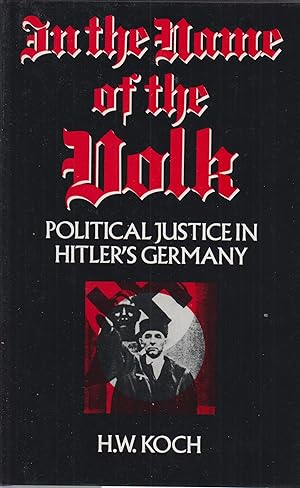 Imagen del vendedor de In the Name of the Volk : Political Justice in Hitler's Germany a la venta por Robinson Street Books, IOBA