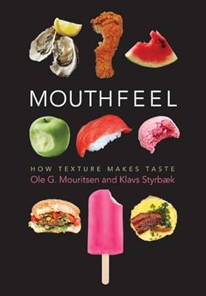 Seller image for Mouthfeel : How Texture Makes Taste for sale by GreatBookPrices
