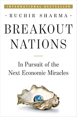 Bild des Verkufers fr Breakout Nations: In Pursuit of the Next Economic Miracles zum Verkauf von Reliant Bookstore