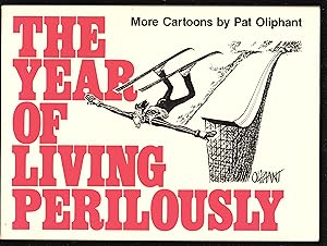 Seller image for The Year of Living Perilously for sale by Riverhorse Books