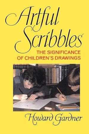 Immagine del venditore per Artful Scribbles: The Significance Of Children's Drawings venduto da WeBuyBooks