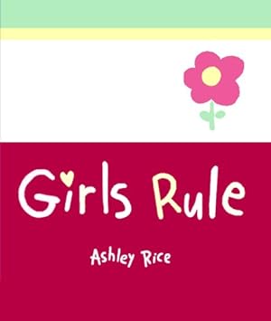 Bild des Verkufers fr Girls Rule (A Little Bit of Series) zum Verkauf von WeBuyBooks