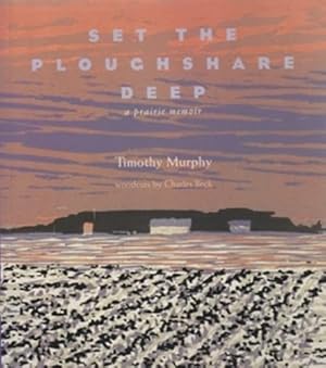 Bild des Verkufers fr Set the Ploughshare Deep: A Prairie Memoir zum Verkauf von WeBuyBooks