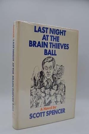 Last Night at the Brain Thieves Ball