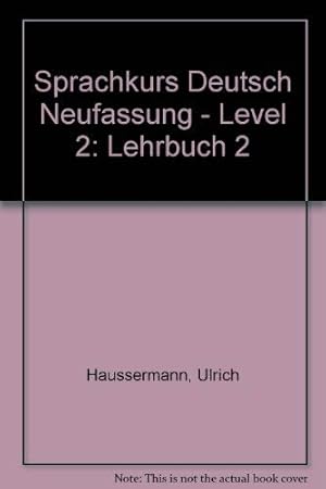 Seller image for Lehrbuch 2 (Sprachkurs Deutsch Neufassung - Level 2) for sale by WeBuyBooks