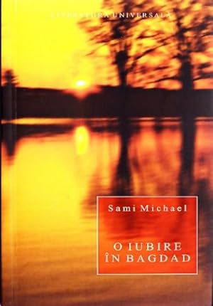 Seller image for O iubire in Bagdad - Sami Michael for sale by WeBuyBooks