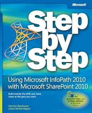 Immagine del venditore per Using Microsoft InfoPath 2010 with Microsoft SharePoint 2010 Step by Step (Step by Step (Microsoft)) venduto da WeBuyBooks