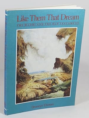 Bild des Verkufers fr Like Them That Dream : The Maori and the Old Testament zum Verkauf von Renaissance Books, ANZAAB / ILAB