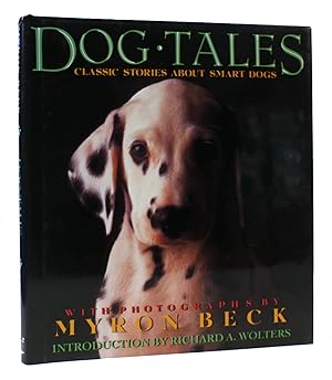Image du vendeur pour DOG TALES: CLASSIC STORIES ABOUT SMART DOGS mis en vente par Rare Book Cellar