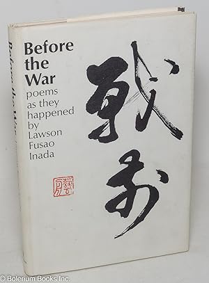 Seller image for Before the war; poems as they happened for sale by Bolerium Books Inc.