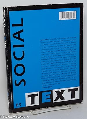 Image du vendeur pour Social Text, no. 83 [corresponds to Vol. 23 no. 2] Summer 2005. Surveillance mis en vente par Bolerium Books Inc.