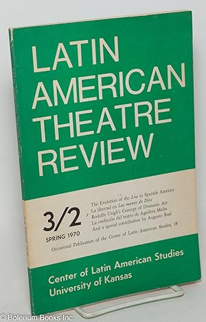 Bild des Verkufers fr Latin American Theatre Review: vol. 3, #2, Spring 1970 zum Verkauf von Bolerium Books Inc.