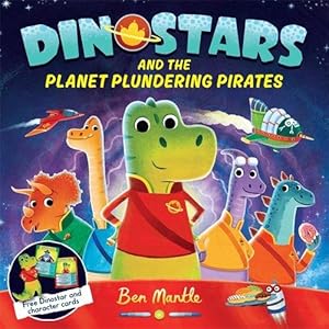 Bild des Verkufers fr Dinostars and the Planet Plundering Pirates (Dinostars, 1) zum Verkauf von WeBuyBooks