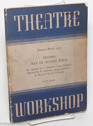 Seller image for Theatre Workshop: a quarterly journal of the theatre & film arts; vol. 1, #2, January-March, 1937: Second Art of Acting issue for sale by Bolerium Books Inc.