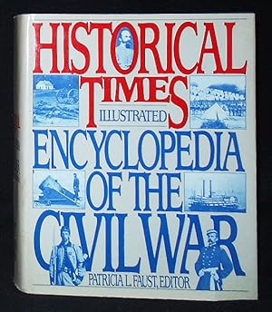 Historical Times Illustrated Encyclopedia of the Civil War