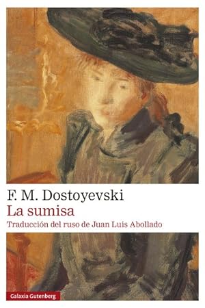 Imagen del vendedor de La sumisa/ The Meek One -Language: spanish a la venta por GreatBookPrices