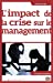 Seller image for L'impact de la crise sur le management [FRENCH LANGUAGE - No Binding ] for sale by booksXpress