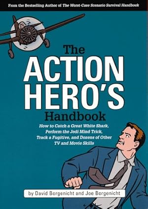 Imagen del vendedor de The Action Hero's Handbook a la venta por WeBuyBooks