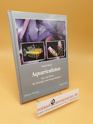 Seller image for Aquarienfotos ; Tips und Tricks fr Einsteiger und Fortgeschrittene for sale by Roland Antiquariat UG haftungsbeschrnkt