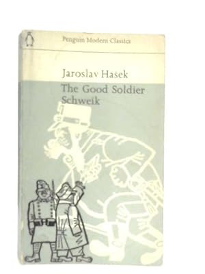 Seller image for The Good Soldier Schweik for sale by World of Rare Books