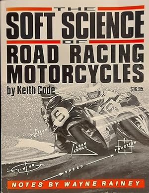 Seller image for The Soft Science of Road Racing Motorcycles for sale by Mister-Seekers Bookstore
