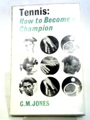 Bild des Verkufers fr Tennis: How to Become a Champion zum Verkauf von World of Rare Books
