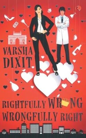 Seller image for Rightfully Wrong Wrongfully Right by Dixit, Varsha [Paperback ] for sale by booksXpress