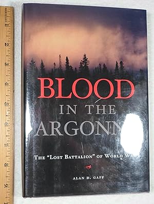 Immagine del venditore per Blood in the Argonne: The "Lost Battalion" of World War I (Volume 8) (Campaigns and Commanders Series) venduto da Dilly Dally