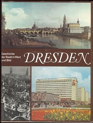 Image du vendeur pour Dresden Geschichte der Stadt in Wort und Bild mis en vente par Flgel & Sohn GmbH