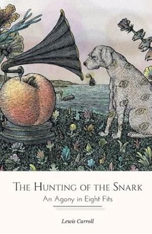 Imagen del vendedor de The Hunting of the Snark: An Agony in Eight Fits by Carroll, Lewis [Paperback ] a la venta por booksXpress