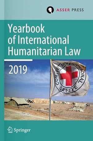Imagen del vendedor de Yearbook of International Humanitarian Law, Volume 22 (2019) [Paperback ] a la venta por booksXpress