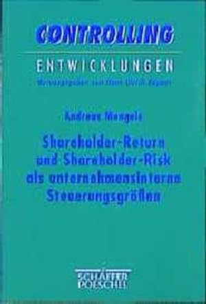 Bild des Verkufers fr Shareholder-Return und Shareholder-Risk als unternehmensinterne Steuerungsgren zum Verkauf von getbooks GmbH