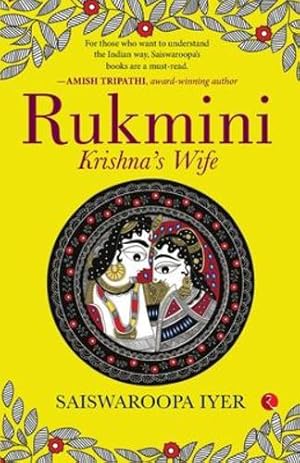 Immagine del venditore per Rukmini: Krishna's Wife by Iyer, Saiswaroopa [Paperback ] venduto da booksXpress