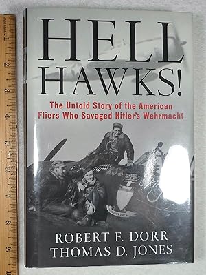 Seller image for Hell Hawks!: The Untold Story of the American Fliers Who Savaged Hitler's Wehrmacht for sale by Dilly Dally
