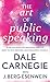 Seller image for THE ART OF PUBLIC SPEAKING [Paperback] DALE CARNEGIE WITH J.BERGESENWEIN [Soft Cover ] for sale by booksXpress