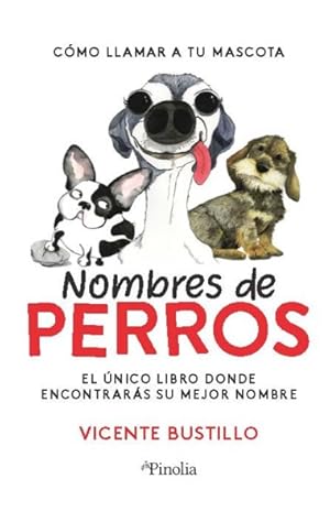 Seller image for Nombres de perros/ Dog's Names -Language: spanish for sale by GreatBookPrices