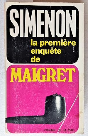 La première enquête de Maigret.