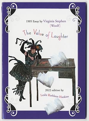 THE VALUE OF LAUGHTER [ILLUSTRATED EDITION BY LESLIE KATHLEEN HANKINS]