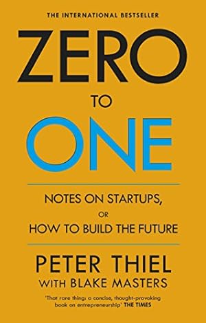 Seller image for Zero to One Notes on Start-Ups, or How to Build the Future [Soft Cover ] for sale by booksXpress