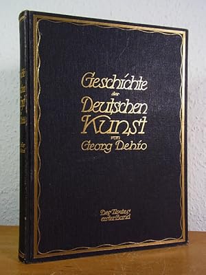 Bild des Verkufers fr Geschichte der Deutschen Kunst. Des Textes erster Band zum Verkauf von Antiquariat Weber