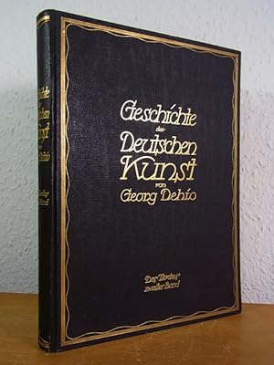 Immagine del venditore per Geschichte der Deutschen Kunst. Des Textes zweiter Band venduto da Antiquariat Weber