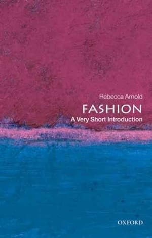 Bild des Verkufers fr Fashion : A Very Short Introduction zum Verkauf von GreatBookPrices