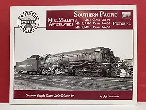 Immagine del venditore per Southern Pacific Misc. Mallets & Articulateds Pictorial venduto da Moe's Books