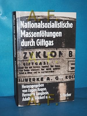 Bild des Verkufers fr Nationalsozialistische Massenttungen durch Giftgas : eine Dokumentation. hrsg. von Eugen Kogon . zum Verkauf von Antiquarische Fundgrube e.U.