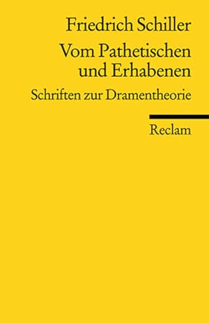 Bild des Verkufers fr Vom Pathetischen und Erhabenen Schriften zur Dramentheorie zum Verkauf von Leipziger Antiquariat