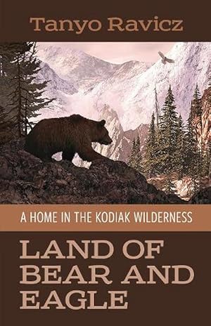 Seller image for Land of Bear and Eagle (Paperback) for sale by Grand Eagle Retail