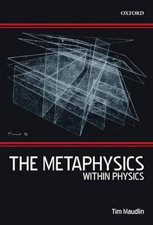 Image du vendeur pour The Metaphysics Within Physics (Hardcover) mis en vente par AussieBookSeller